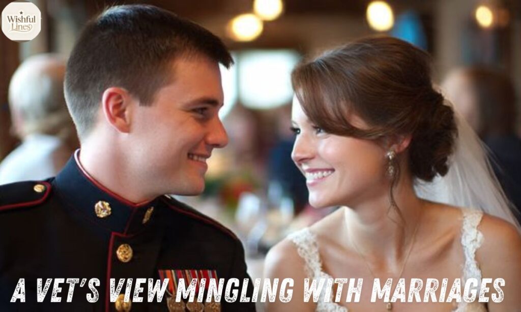 A Vet's View Mingling with Marriages