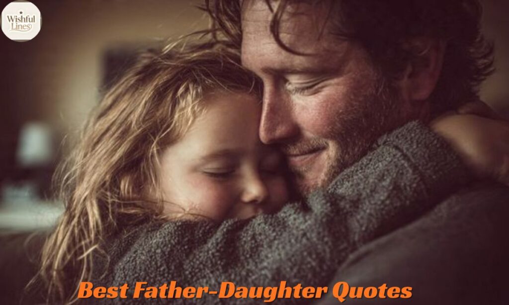Best Father-Daughter Quotes