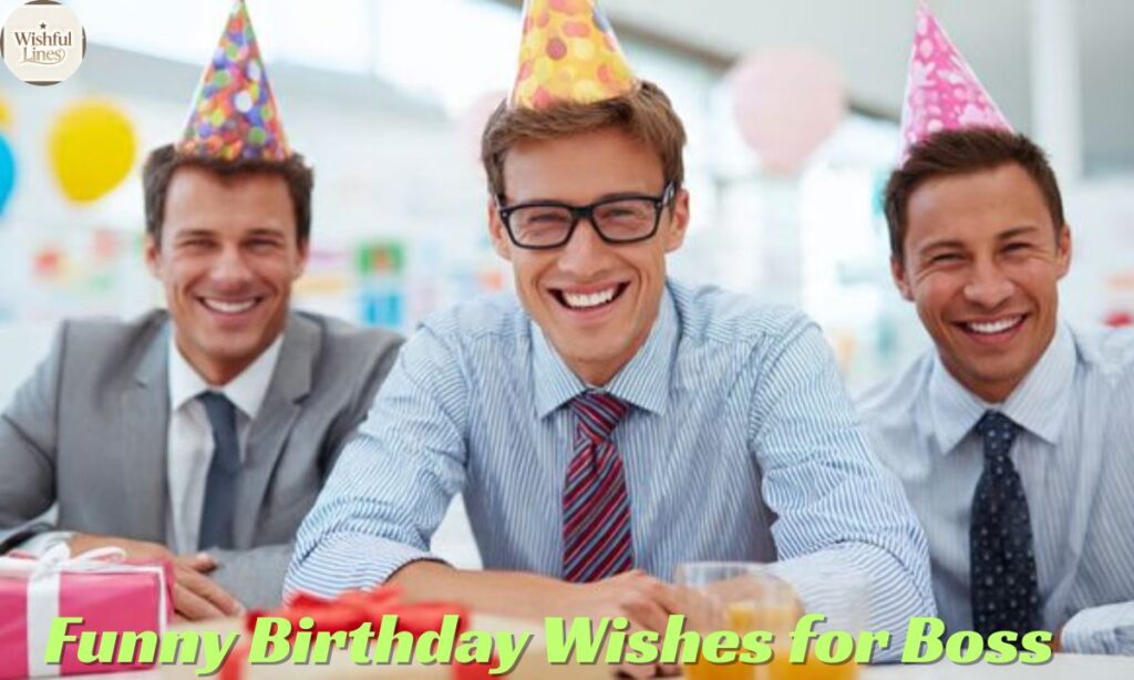 Funny Birthday Wishes for Boss