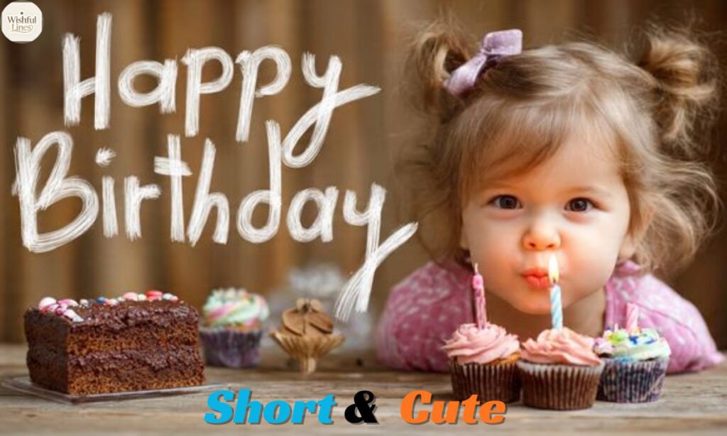 Short & Cute Birthday Wishes For Your Daughter