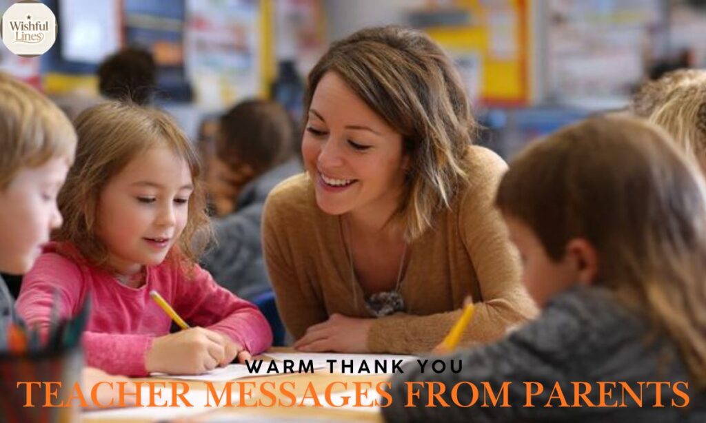 Warm Thank You Teacher Messages from Parents