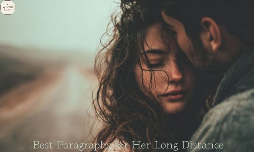 Best Paragraphs for Her Long Distance