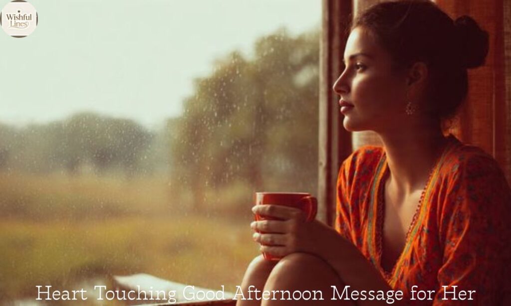 Heart Touching Good Afternoon Message for Her