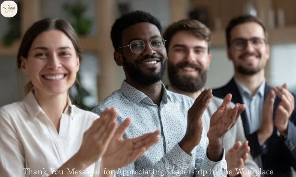 Thank You Messages for Appreciating Leadership in the Workplace