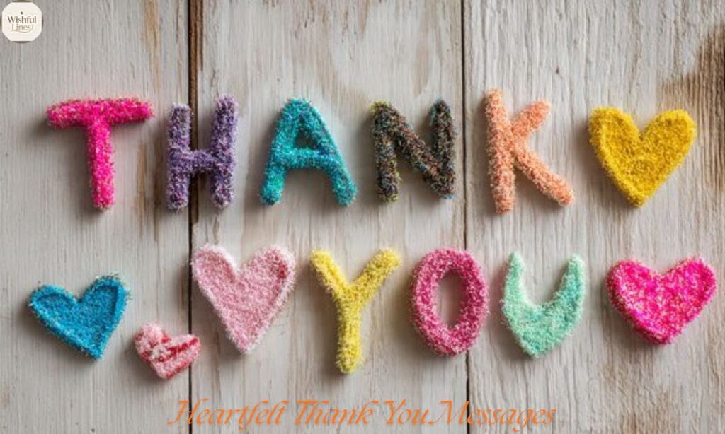 Heartfelt Thank You Messages