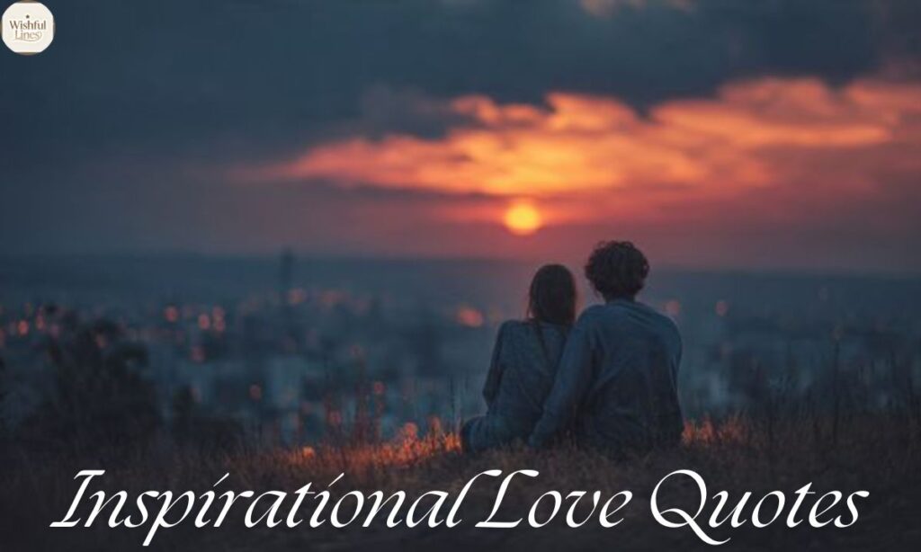 Inspirational Love Quotes