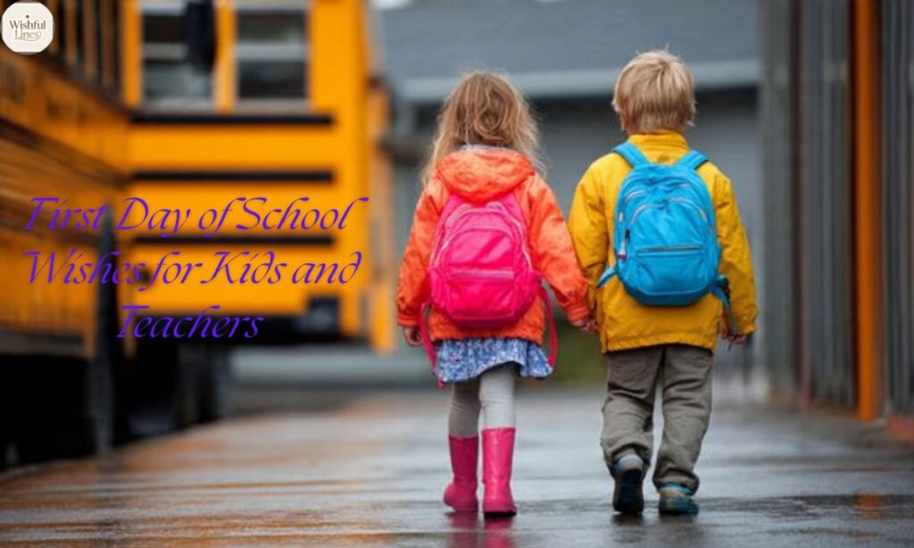 First Day of School Wishes for Kids