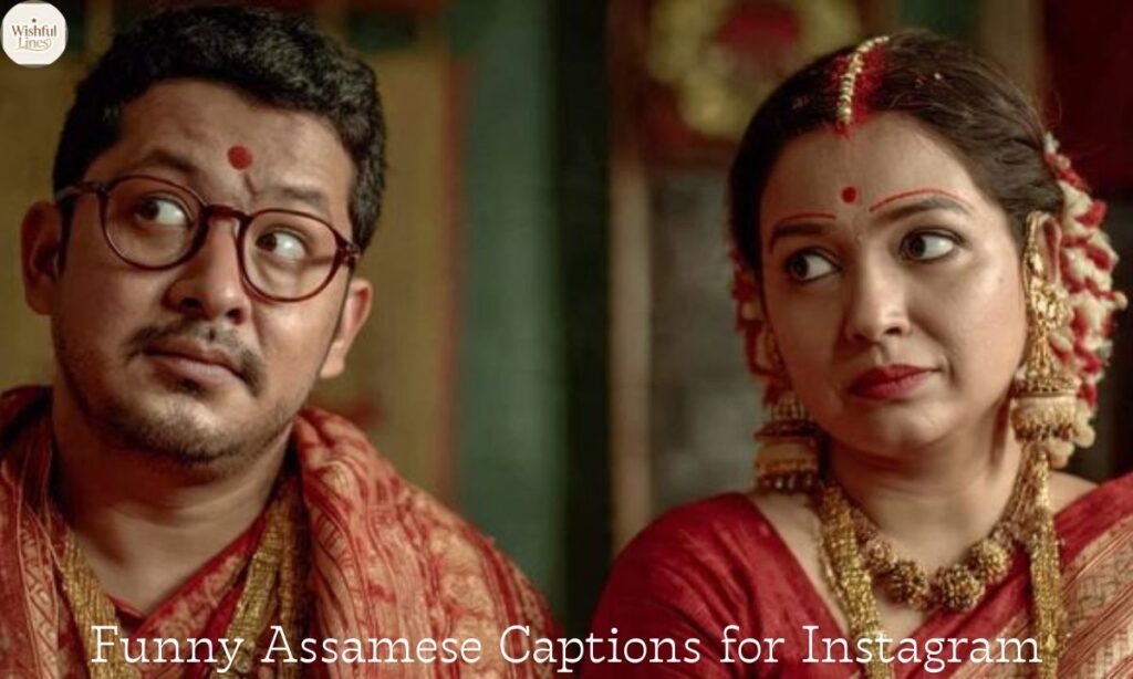 Funny Assamese Captions for Instagram