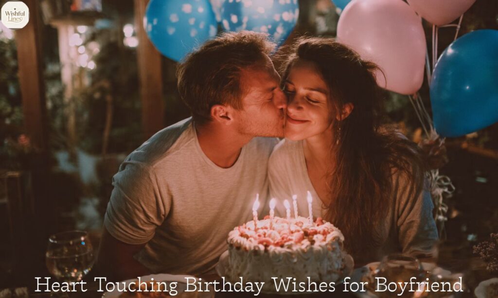 Heart Touching Birthday Wishes for Boyfriend
