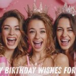 Funny Birthday Wishes for Girls