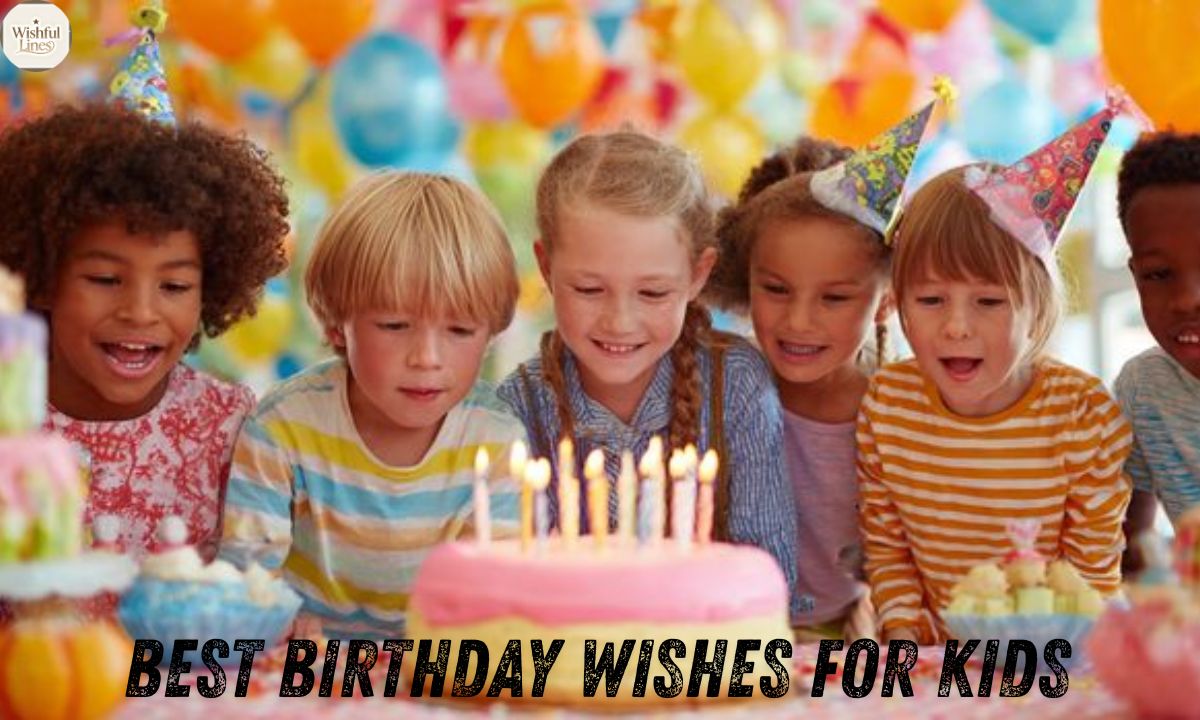 Best Birthday Wishes for Kids