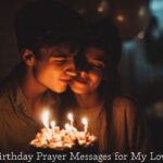 Birthday Prayer Messages for My Love
