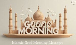 Islamic Good Morning Messages