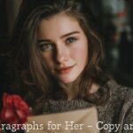 Long Paragraphs for Her