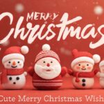 Cute Merry Christmas Wishes