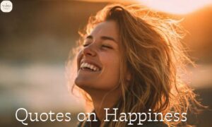 Quotes on Happiness