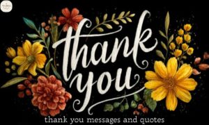 thank you messages and quotes