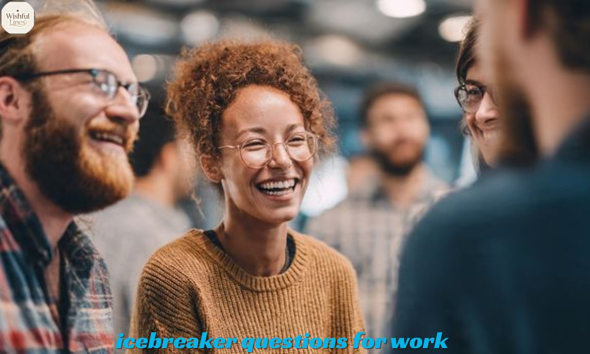 Icebreaker Questions for work