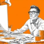 Messages to Celebrate a Coworker’s Workaversary