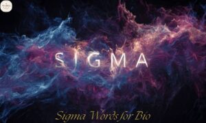 Sigma Words for Bio