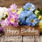 Birthday Wishes and Blessings for Friends